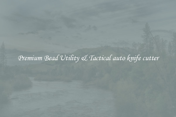 Premium Bead Utility & Tactical auto knife cutter