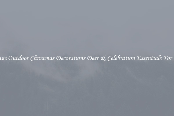 Lowes Outdoor Christmas Decorations Deer & Celebration Essentials For Fun