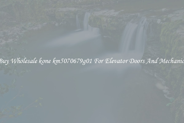Buy Wholesale kone km5070679g01 For Elevator Doors And Mechanics
